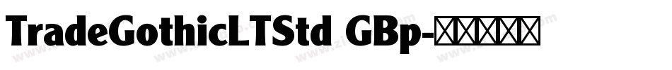 TradeGothicLTStd GBp字体转换